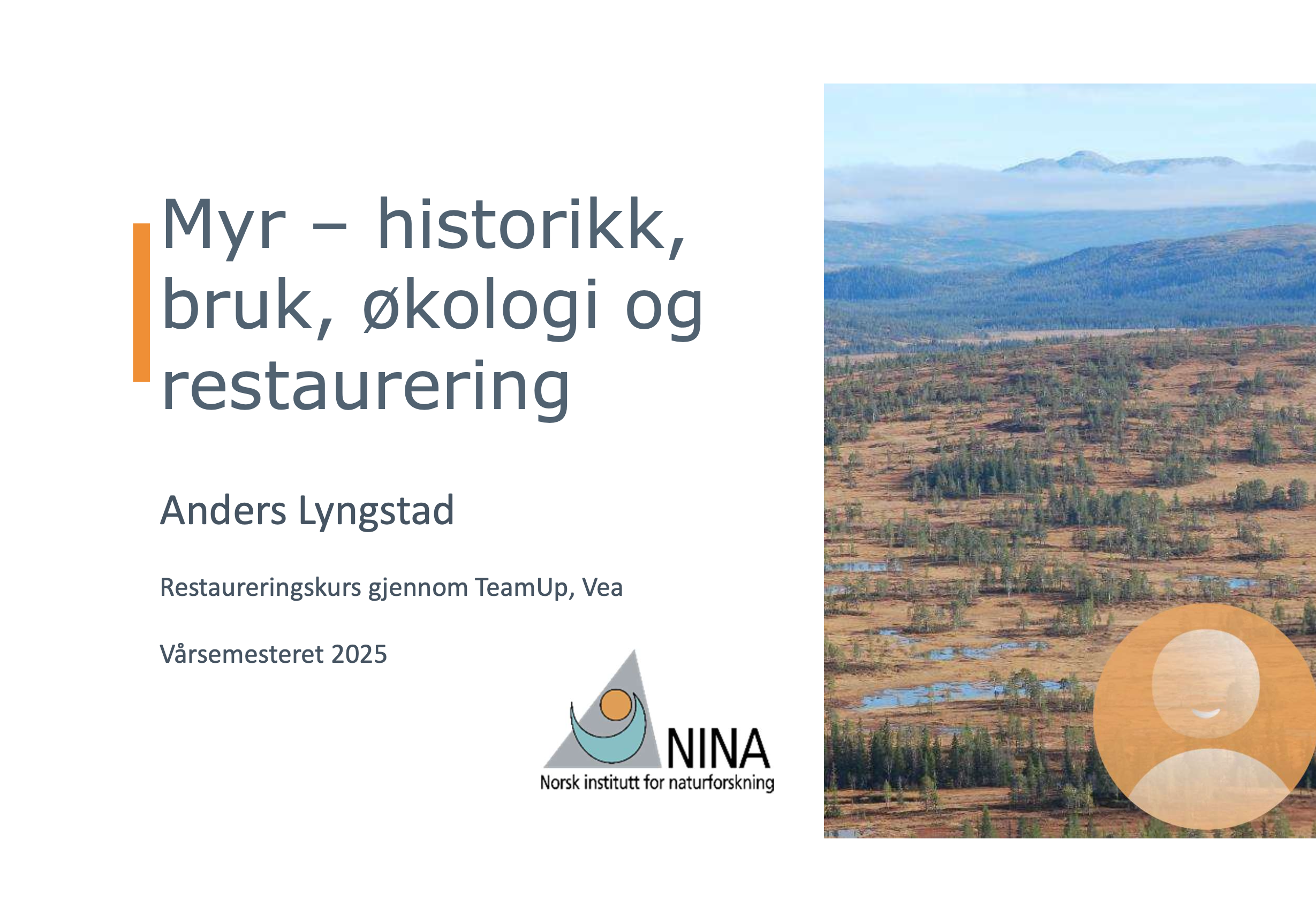 Myr – historikk, bruk, økologi og restaurering